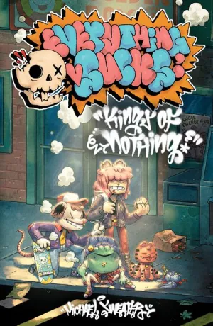 Everything Sucks Kings Of Nothing TP *PRE-ORDER*